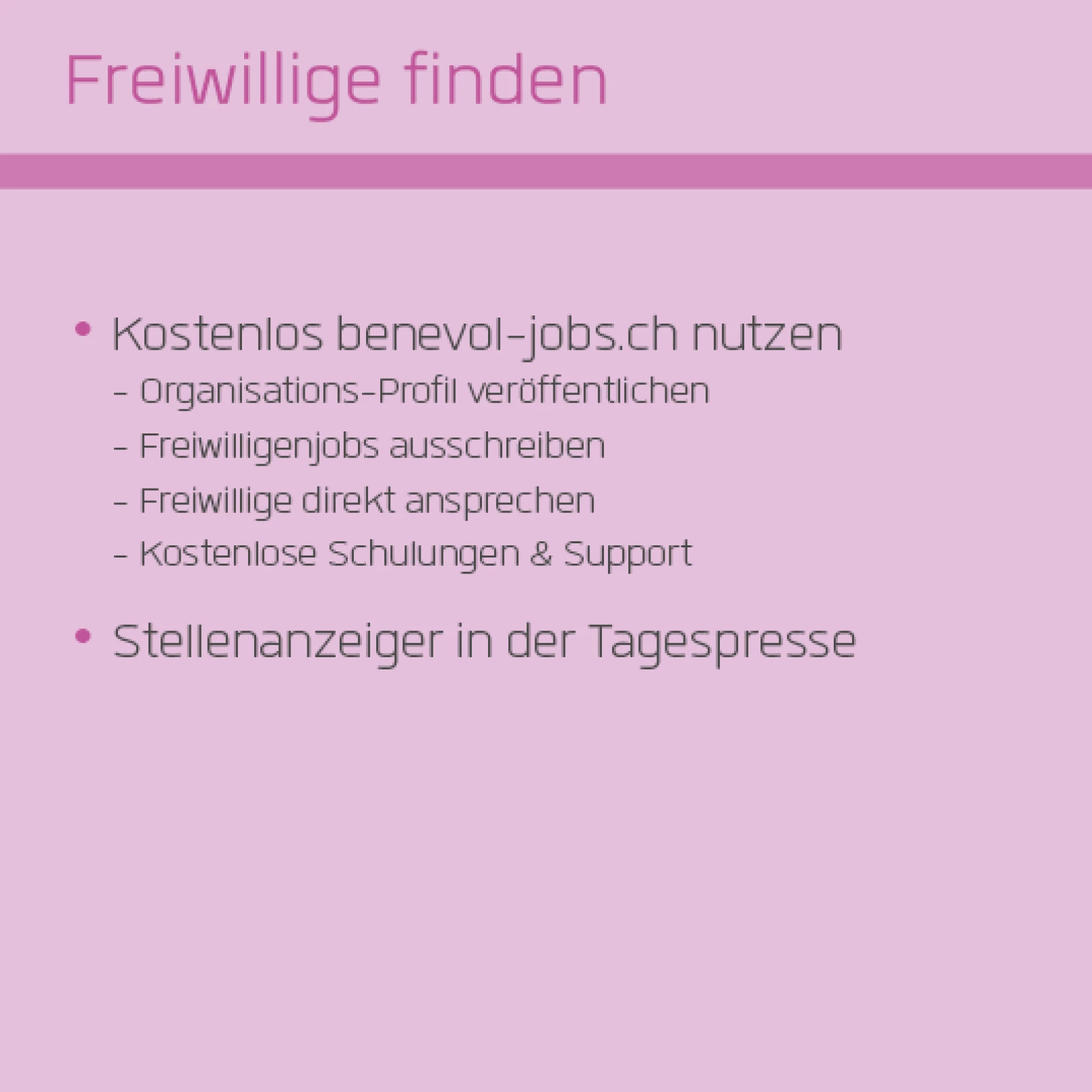 Partnerangebot: Freiwillige finden: kostenlose Inserate auf benevol-jobs.ch und im Stellenanzeiger